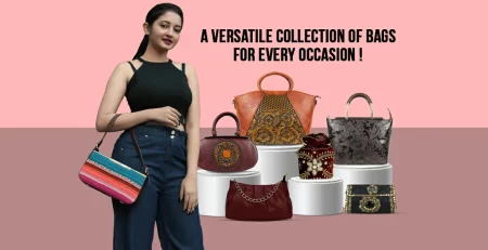 A Versatile collection of Bags For Every Occasion